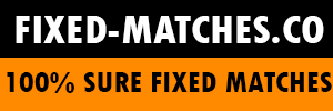 sure 100% fixed matches sure 100% fixed matches